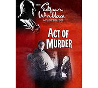 The Edgar Wallace Mysteries: Act of Murder