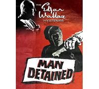 The Edgar Wallace Mysteries: Man Detained