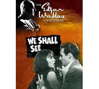 The Edgar Wallace Mysteries: We Shall See