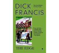 [The Edge] (By: Dick Francis) [published: August, 2005]