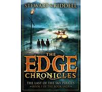 The Edge Chronicles 7: The Last of the Sky Pirates: First Book of Rook (The Edge Chronicles)