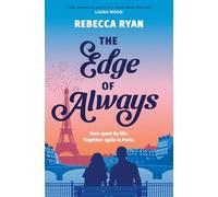 The Edge of Always: Discover this unforgettable and emotional love story