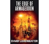 The Edge of Armageddon: Volume 13 (Matt Drake)