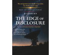 The Edge of Disclosure: A Civilisational Inquiry