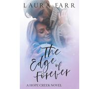 The Edge of Forever: Hope Creek Book 4 (The Hope Creek Series)