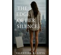 The Edge of Her Silence