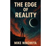 The Edge of Reality