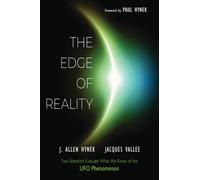 The Edge of Reality : Two Scientists Evaluate What We Know of the UFO Phenomenon