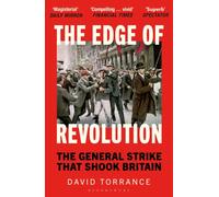 The Edge of Revolution : The General Strike that Shook Britain