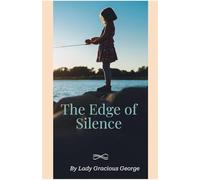 The Edge Of Silence