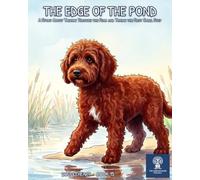 The Edge of the Pond: A Story About Talking Through the Fear-- And Taking the First Small Step (Doodleheart)