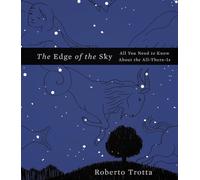 The Edge of the Sky (Hardback) Book - Roberto Trotta