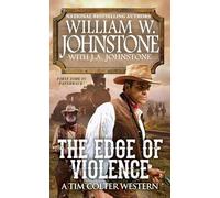 The Edge of Violence: 2 (A Tim Colter Western)
