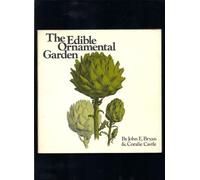 The Edible Ornamental Garden