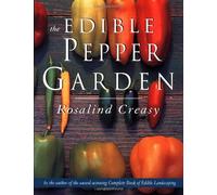 The Edible Pepper Garden