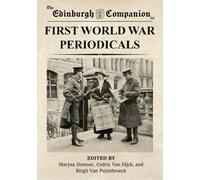 The Edinburgh Companion to First World War Periodicals