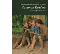 The Edinburgh History of Reading: Common Readers