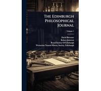 The Edinburgh Philosophical Journal