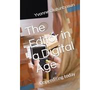 The Editor in a Digital Age: Copyediting today