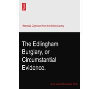 The Edlingham Burglary, or Circumstantial Evidence.