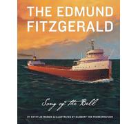 The Edmund Fitzgerald: The Song of the Bell (True Story)