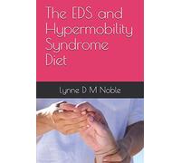 The EDS and Hypermobility Syndrome Diet