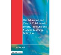The Education and Care of Children with Severe, Profound and Multiple Learning Disabilities: Musical Activities to Develop Basic Skills