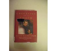 The Education of a Coach