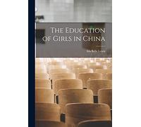 The Education of Girls in China