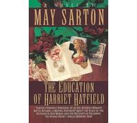 The Education Of Harriet Hatfield: A Novel