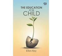 The Education Of The Child