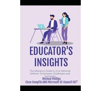 The Educator’s Guide to AI: In Network Defense: Techniques, Challenges, and Successes