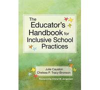 The Educator's Handbook for Inclusive School Practices
