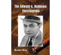 The Edward G. Robinson Encyclopedia – McFarland