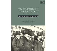 The Edwardian Turn Of Mind
