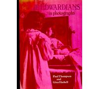 The Edwardians in Photographs