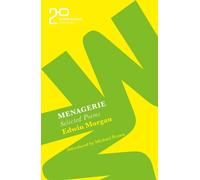 The Edwin Morgan Twenties: Menagerie