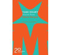 The Edwin Morgan Twenties: Take Heart