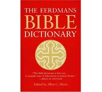 The Eerdmans Bible Dictionary