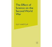The Effect of Science on the Second World War