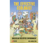 The Effective Ecologist: Succeed in the Office Environment