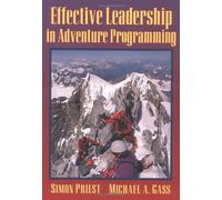 The Effective Leadership of Adventure Programming