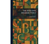 The Effective Speaking Voice
