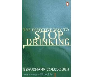 The Effective Way to Stop Drinking by Beechy Colclough - 9780140266641