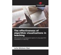 The effectiveness of algorithm visualisations in teaching: Effectiveness and pedagogical aspects of using algorithm visualisations in teaching