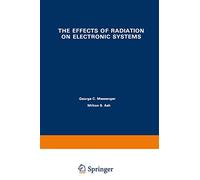 The Effects of Radiation on Electronic Systems