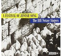 The Effi Netzer Singers - A Festival of Jewish Song