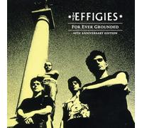 The Effigies - For Ever Grounded (40th Anniversary Edition) (LP) [VINYL]