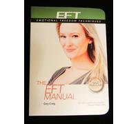 The EFT Manual (EST : Emotional Freedom Techniques)