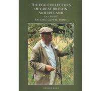 THE EGG COLLECTORS OF GREAT BRITAIN AND IRELAND: SUPPLEMENTARY VOLUME. A wholly new book.